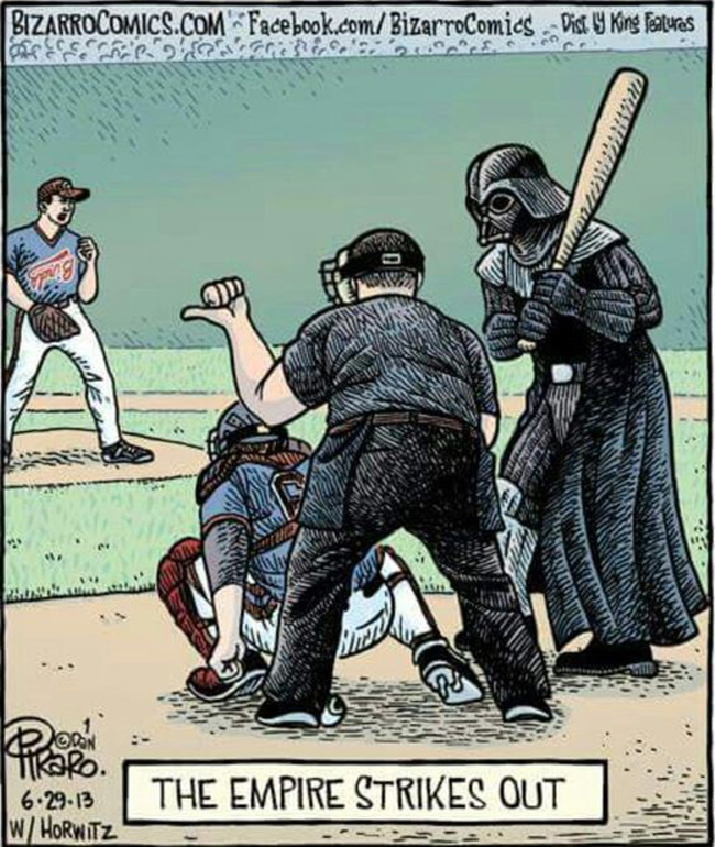 Vader struck out.