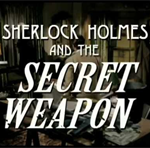 Sherlock Holmes Secret Weapon thumbnail